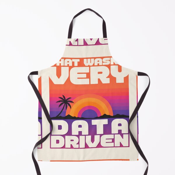 Item preview, That wasn't very data-driven of you designed and sold by Agu210.