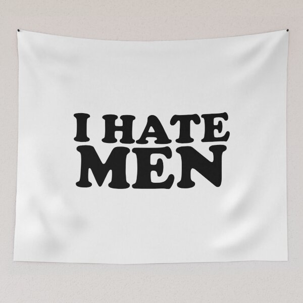 Item preview, I Hate Men designed and sold by ChungusLiving.