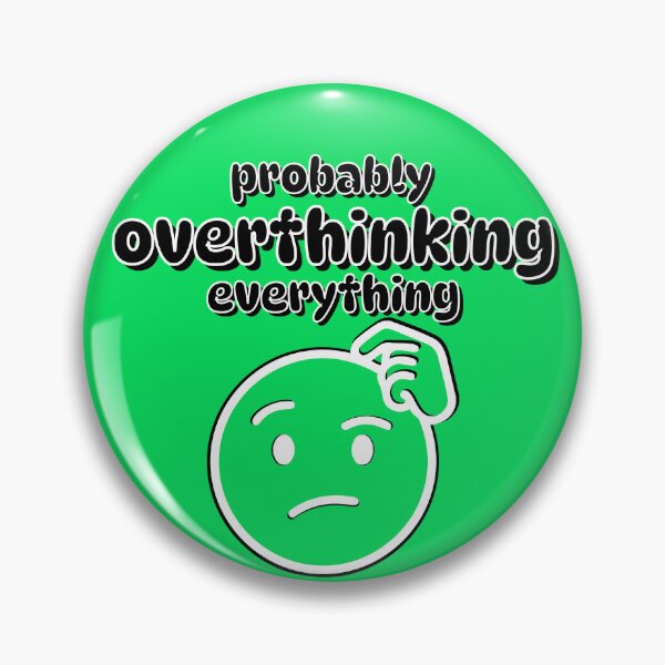 Item preview, Probably Overthinking Everything Graphic designed and sold by Snedsdigital.