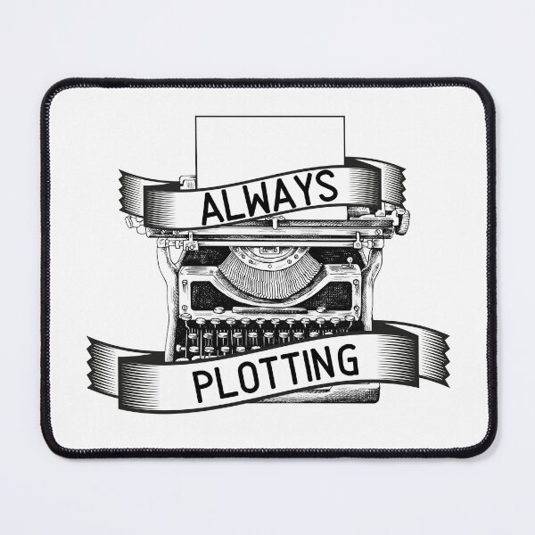 Item preview, Writer Life - Always Plotting designed and sold by humnoo.