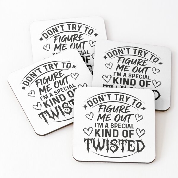 Item preview, Don't Try To Figure Me Out I'm A Special Kind Of Twisted designed and sold by hemagamo.