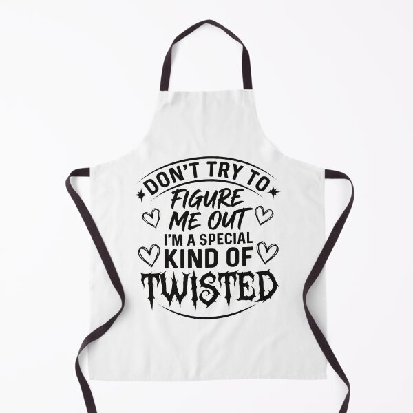 Item preview, Don't Try To Figure Me Out I'm A Special Kind Of Twisted designed and sold by hemagamo.