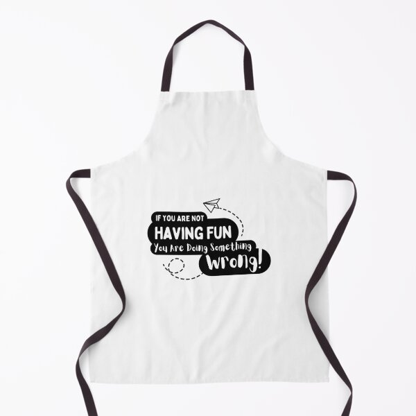 Item preview, If You Are Not Having Fun You Are Doing Something Wrong designed and sold by aca-riolaus.