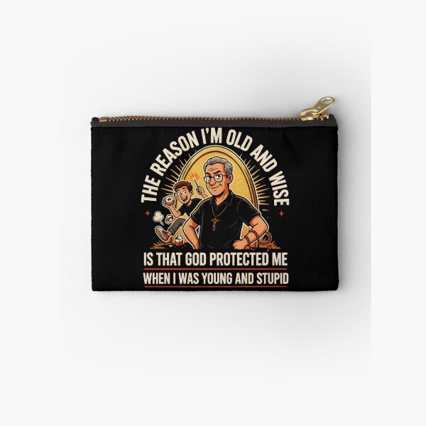 Item preview, The Reason I'm Old and Wise is that God Protected Me designed and sold by Redgiant87x.
