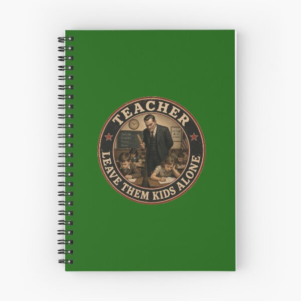 Item preview, Teacher - Leave Those Kids Alone designed and sold by AlienAlmanac.