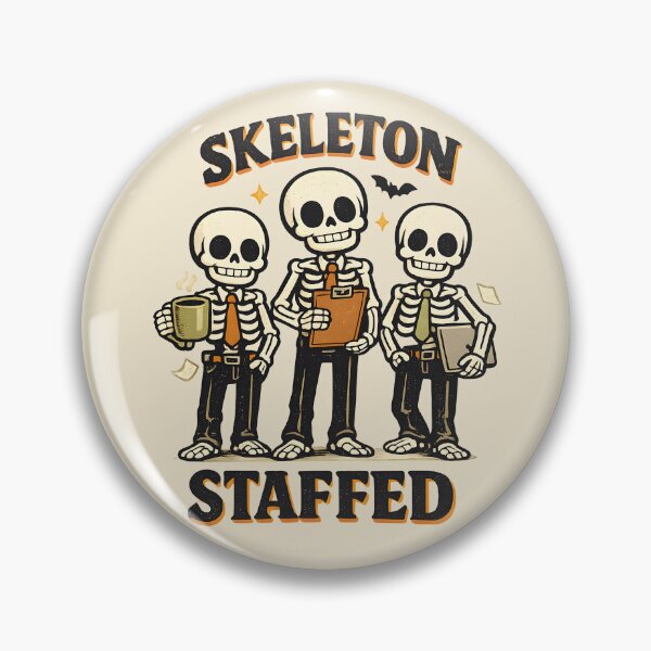 Item preview, Skeleton Staffed Skeleton Coworkers Office Humor Halloween T-Shirt designed and sold by  MAD's Recreation Studio.