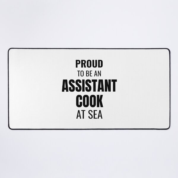 Item preview, Proud to be a Assistant Cook at Sea (Black) designed and sold by ShipCrewNation.