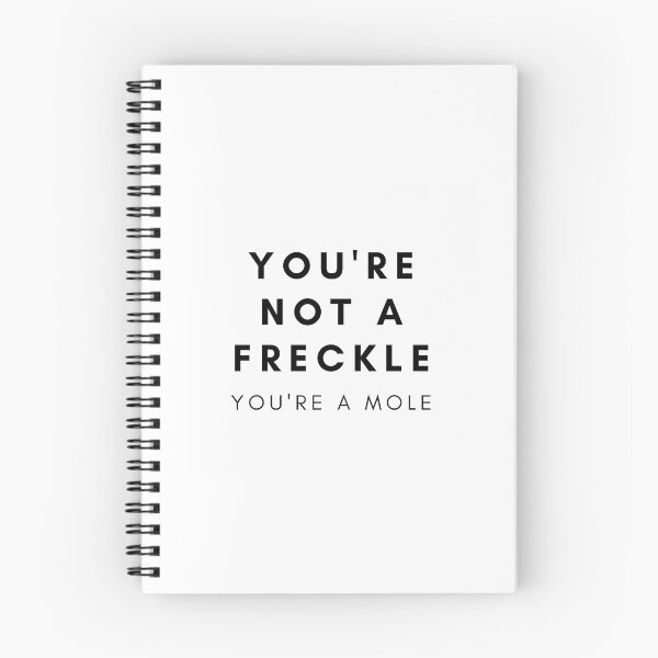 Item preview, You'Re Not A Freckle You'Re A Mole - Kath And Kim designed and sold by ars-enold.