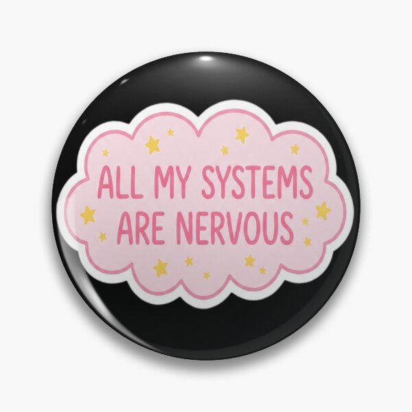 Item preview, All My Systems Are Nervous - Funny Sarcstic designed and sold by vrbkaurmanx12.