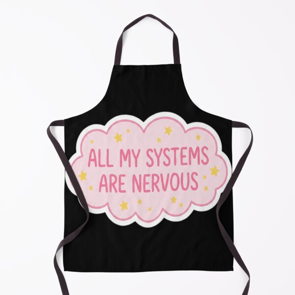 Item preview, All My Systems Are Nervous - Funny Sarcstic designed and sold by vrbkaurmanx12.