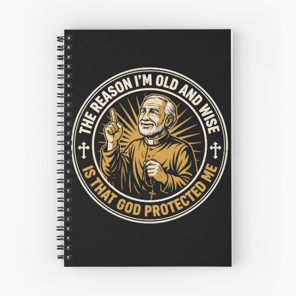 Item preview, The Reason I'm Old and Wise is that God Protected Me designed and sold by Redgiant87x.