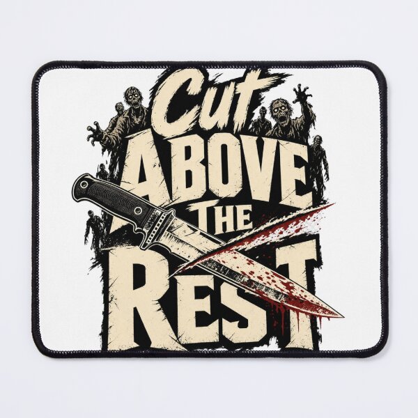 Item preview, Cut Above The Rest - Zombie Apocalypse Horror Graphic designed and sold by Fun-T-Shirts.