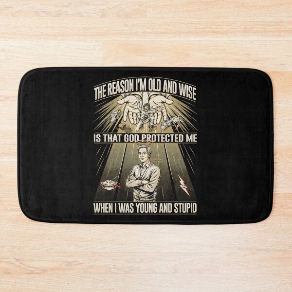 Item preview, The Reason I'm Old and Wise is that God Protected Me designed and sold by Redgiant87x.