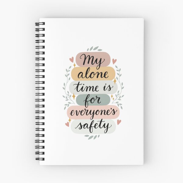 Item preview, My Alone Time is for Everyone's Safety Pastel Floral Humor designed and sold by ZACK ART.