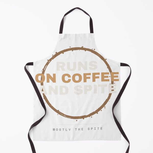 Item preview, Runs On Coffee And Spite (Light Print) designed and sold by besiwashere.