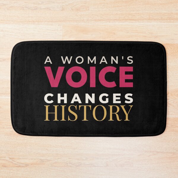 Item preview, A Woman's Voice Changes History Feminist Women Power designed and sold by Velora Printss.