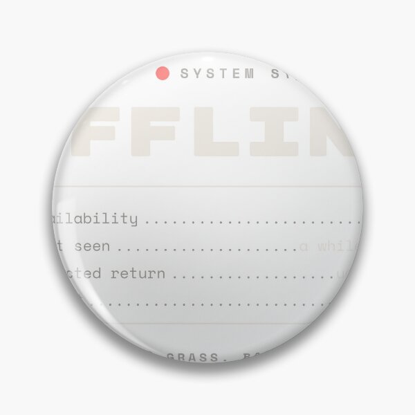 Item preview, Offline - Status Unavailable (Light Print) designed and sold by besiwashere.
