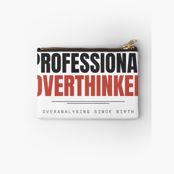 Item preview, Professional Overthinker designed and sold by besiwashere.