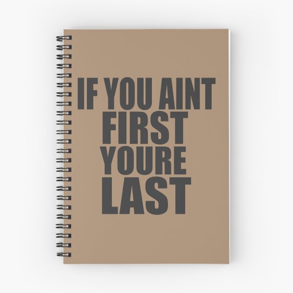 Item preview, If You Aint First Youre Last   designed and sold by Hansonduke.