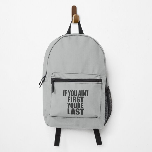 Item preview, If You Aint First Youre Last designed and sold by Hansonduke.
