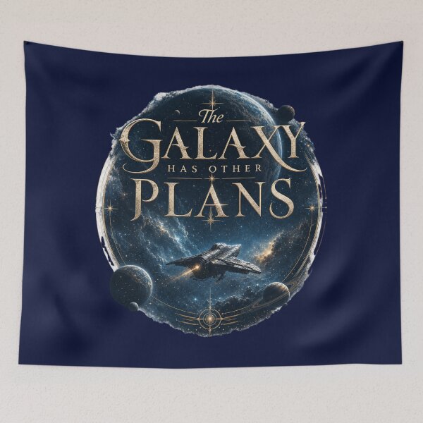 Item preview, The Galaxy Has Other Plans | Cosmic Sci-Fi Typography T-Shirt designed and sold by rushaib.