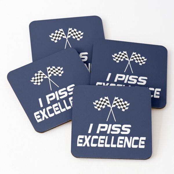 Item preview, I Piss Excellence - Talladega Nights    designed and sold by Hansonduke.