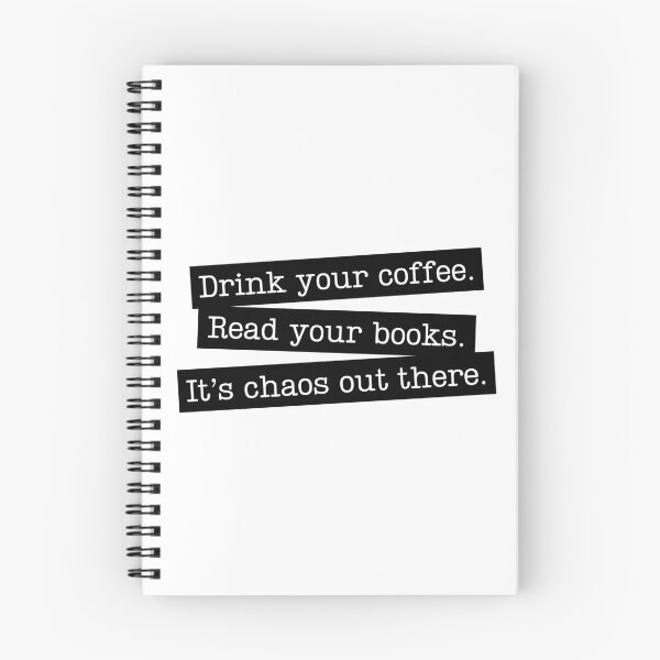 Item preview, Drink Coffee Read Books It's Chaos Out There designed and sold by humnoo.