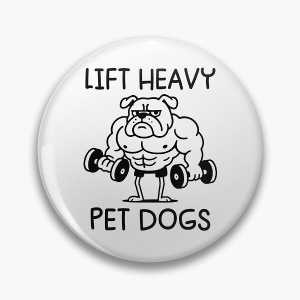 Item preview, Lift Heavy Pet Dogs designed and sold by gunaone-design.