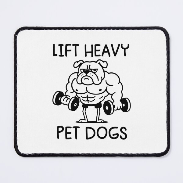 Item preview, Lift Heavy Pet Dogs designed and sold by gunaone-design.