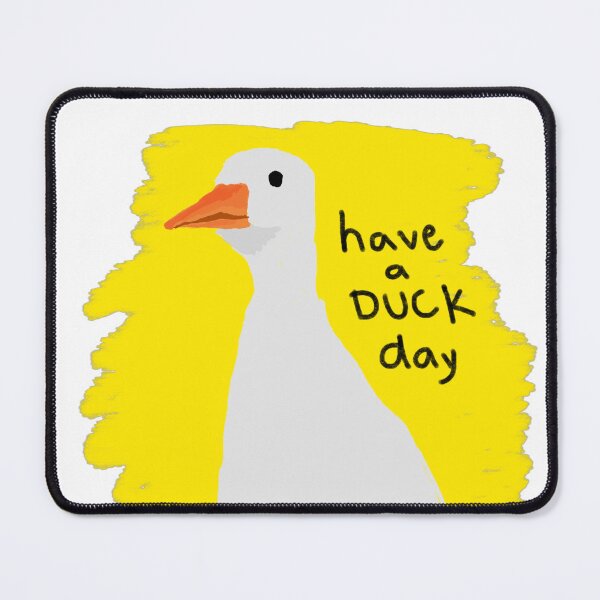 Item preview, have a DUCK day designed and sold by Recaluna-shop.