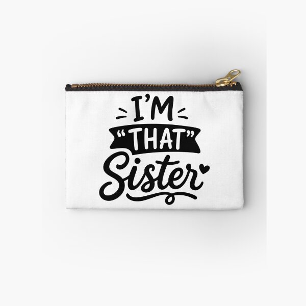 Item preview, I'm That Sister designed and sold by gunaone-design.