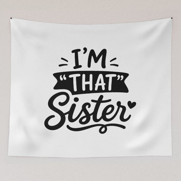 Item preview, I'm That Sister designed and sold by gunaone-design.