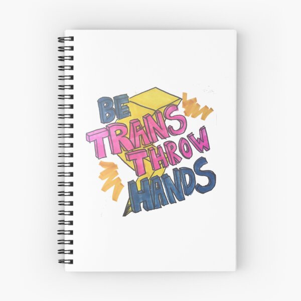 Item preview, Be Trans Throw Hands designed and sold by willtrish2Arrt.