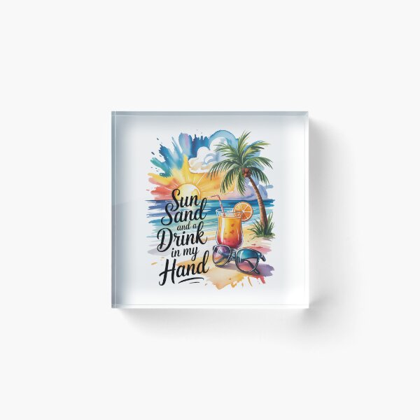 Item preview, Sun Sand and a Drink in my Hand designed and sold by jkrphoto.