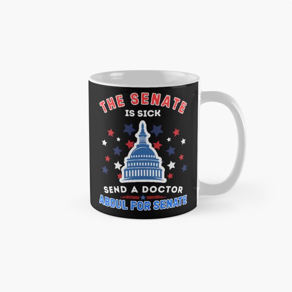 Item preview, The Senate is sick,send a doctor,Abdul for senate  designed and sold by BARKAcreations.
