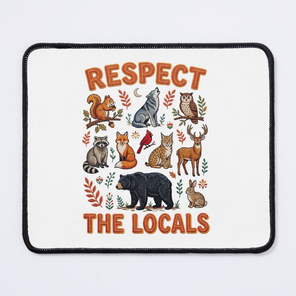Item preview, Respect The Locals Animals designed and sold by TeeARTHY.