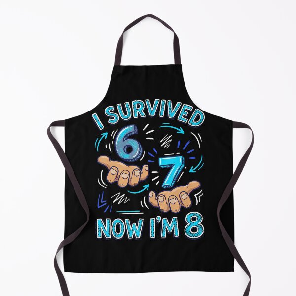 Item preview, I Survived 6 7 Now I'm 8 designed and sold by EleanoreKathe.