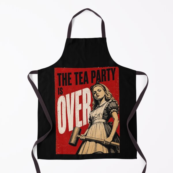 Item preview, The Tea Party Is Over designed and sold by DeltaBOX.