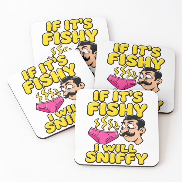 Item preview, If It’s Fishy I Will Sniffy Funny Rude Adult Humour Quote Design designed and sold by UrbanKangaroo.