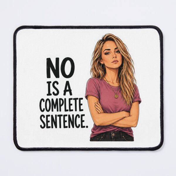 Item preview, No Is a Complete Sentence designed and sold by AbstractAnom.