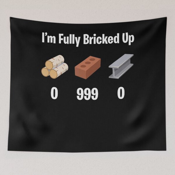 Item preview, I'm Fully Bricked Up designed and sold by EleanoreKathe.