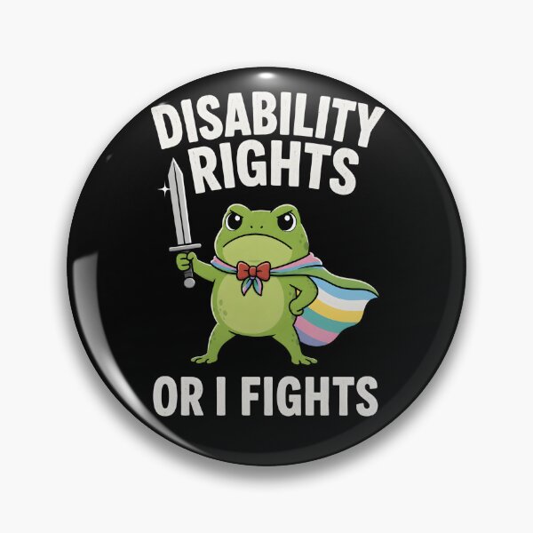 Item preview, Disability Rights Or I Fights Frog Meme designed and sold by a-turner-paint.