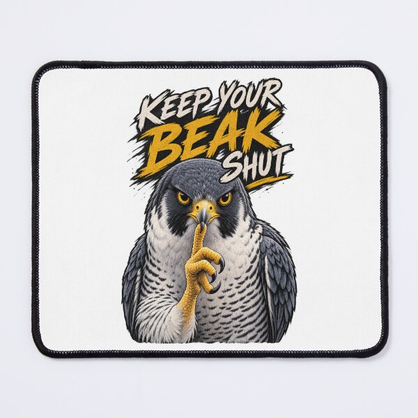 Item preview, Keep your beak shut designed and sold by Youmytype.