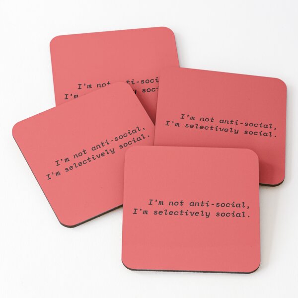 Item preview, Im Not Anti Social Im Selectively Social | Typewriter Quote designed and sold by Nikola Dio.