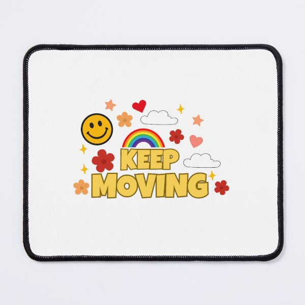 Item preview, Keep Moving designed and sold by DixieGirlStudio.