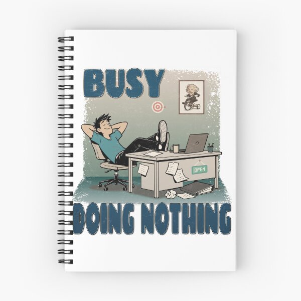 Item preview, Busy Doing Nothing – Funny Procrastination & Work Humor designed and sold by RonnyMilleo.