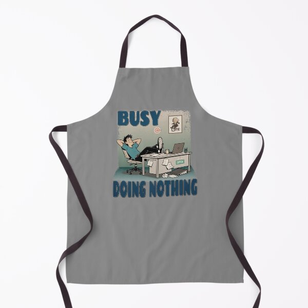 Item preview, Busy Doing Nothing – Funny Procrastination & Work Humor designed and sold by RonnyMilleo.