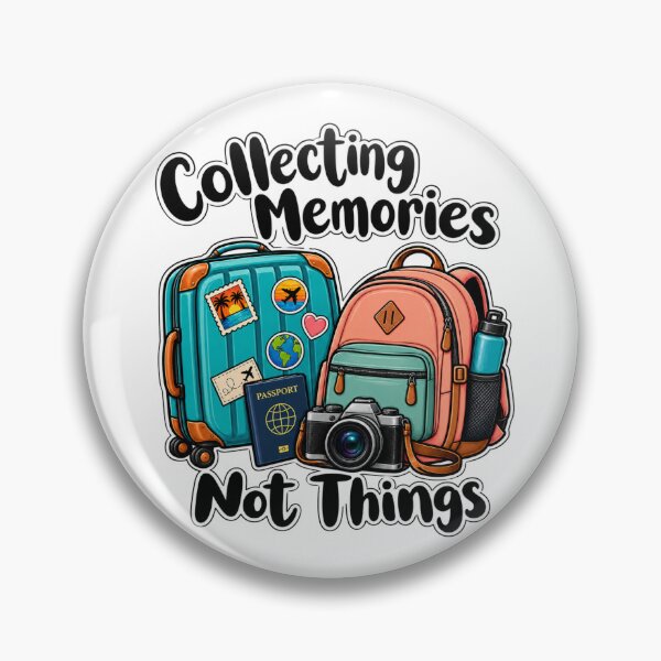 Item preview, Collecting Memories, Not Things designed and sold by This0neLife.