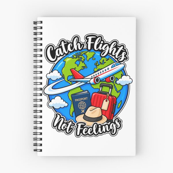 Item preview, Catch Flights, Not Feelings designed and sold by This0neLife.