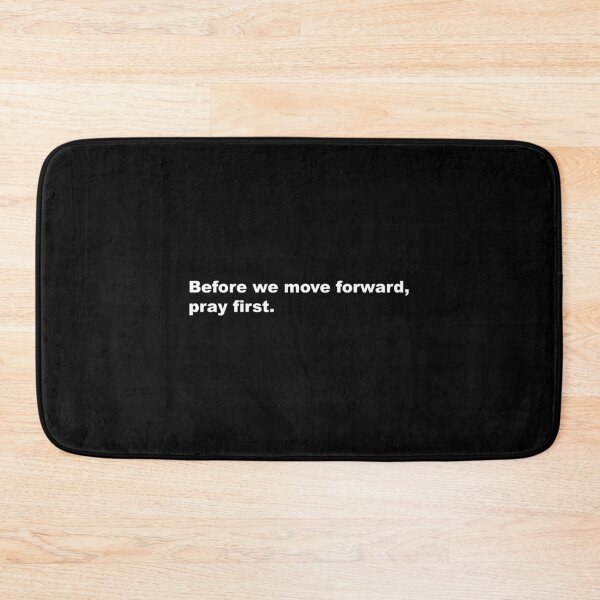 Item preview, Before we move forward pray first designed and sold by aendle2a.